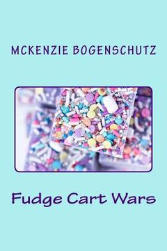 portada Fudge Cart Wars (en Inglés)