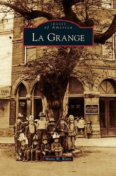 portada La Grange (en Inglés)