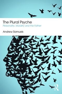 portada The Plural Psyche: Personality, Morality and the Father (in English)