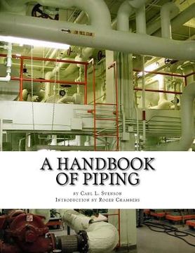 portada A Handbook of Piping: For Plumbing, Irrigation, Heating Systems, Steam Power and other uses (in English)