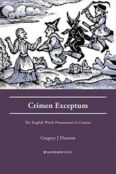 portada Crimen Exceptum: The English Witch Prosecution in Context (en Inglés)