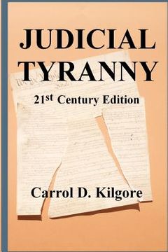 portada judicial tyranny (en Inglés)
