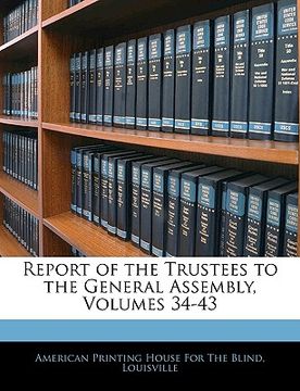 portada report of the trustees to the general assembly, volumes 34-43