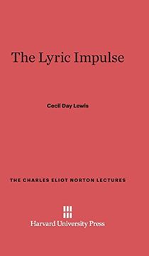 portada The Lyric Impulse (Charles Eliot Norton Lectures) (en Inglés)