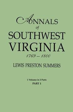 portada annals of southwest virginia, 1769-1800. one volume in two parts. part 1 (en Inglés)
