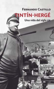 portada Tintín-Hergé: Una Vida del Siglo xx (in Spanish)