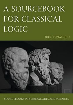 portada A Sourcebook for Classical Logic (en Inglés)