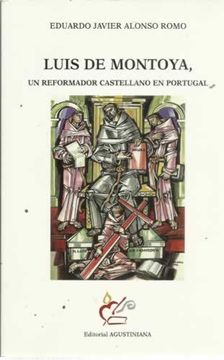 portada Luis De Montoya, Un Reformador Castellano En Portugal
