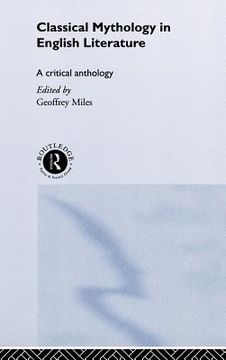 portada classical mythology in english literature: a critical anthology