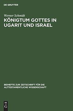 portada Kã Â¶Nigtum Gottes in Ugarit und Israel (Beihefte zur Zeitschrift fã â¼r die Alttestamentliche Wissensch) (German Edition) [Hardcover ] (en Alemán)