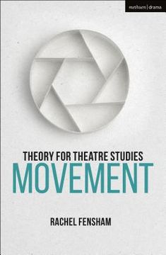 portada Theory for Theatre Studies: Movement (en Inglés)
