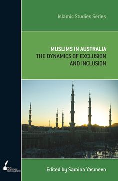 portada Muslims In Australia: The Dynamics of Exclusion and Inclusion (in English)