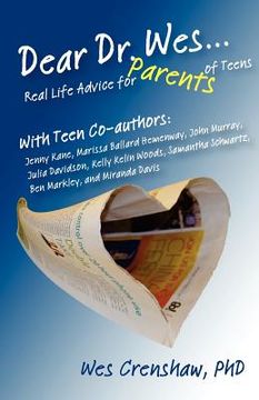 portada dear dr. wes: real life advice for parents of teens (en Inglés)