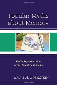 portada Popular Myths About Memory: Media Representations Versus Scientific Evidence (en Inglés)