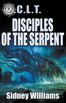 portada Disciples of the Serpent: A Novel of the O.C.L.T. (en Inglés)