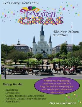 portada Let's Party, Here's How: Mardi Gras-The New Orlean's Tradition (en Inglés)