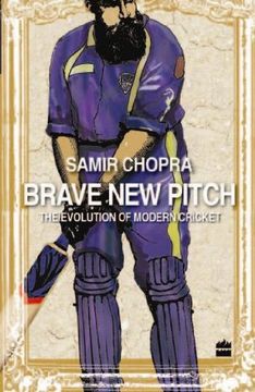 portada Brave New Pitch: The Evolution of Modern Cricket