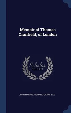 portada Memoir of Thomas Cranfield, of London (en Inglés)