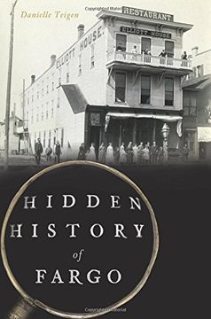 portada Hidden History of Fargo (in English)