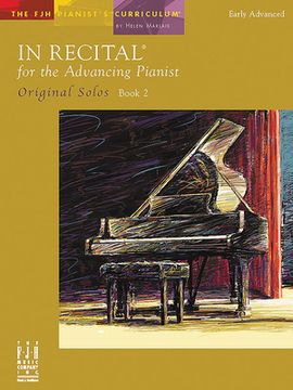 portada In Recital for the Advancing Pianist, Original Solos, Book 2 (en Inglés)