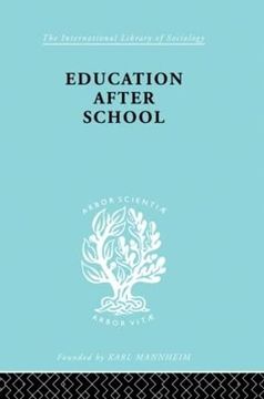 portada Education After School (International Library of Sociology) (en Inglés)
