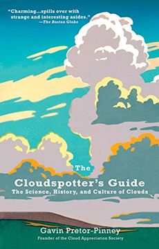 portada The Cloudspotter's Guide: The Science, History, and Culture of Clouds (in English)