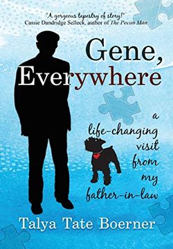 portada Gene, Everywhere: A Life-Changing Visit From my Father-In-Law 