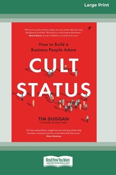portada Cult Status: How to Build a Business People Adore (16pt Large Print Edition) (en Inglés)