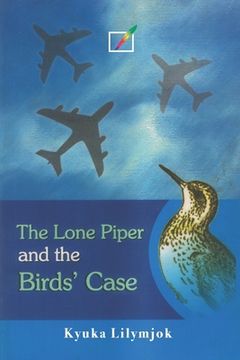 portada The Lone Piper and the Birds' Case (en Inglés)
