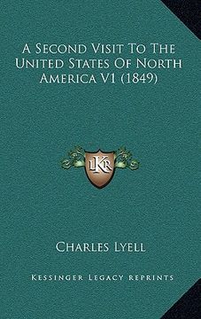 portada a second visit to the united states of north america v1 (1849) (in English)