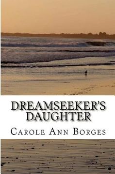 portada dreamseeker's daughter (in English)