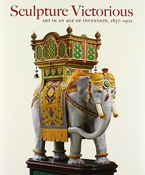 portada Sculpture Victorious: Art in an age of Invention, 1837-1901 (en Inglés)
