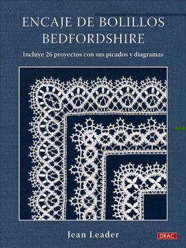 portada Encaje de Bolillos Bedfordshire: Incluye 26 Proyectos con Picados y Diagramas (in Spanish)