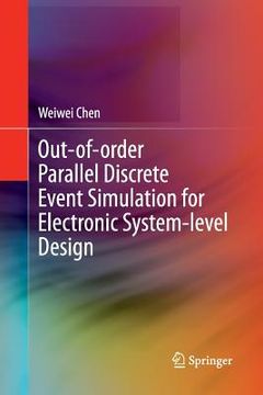 portada Out-Of-Order Parallel Discrete Event Simulation for Electronic System-Level Design (in English)