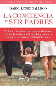 portada La Conciencia de ser Padres (in Spanish)