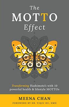 portada The Motto Effect: Transforming Hashimoto'S With 10 Powerful Health & Lifestyle Mottos (in English)