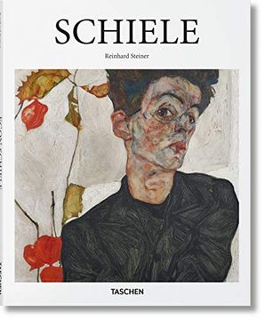 portada Egon Schiele: 1890-1918: Die Mitternachtsseele des Künstlers / Reinhard Steiner (en Alemán)