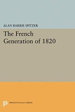 portada The French Generation of 1820 (Princeton Legacy Library) (en Inglés)