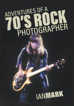 portada Adventures of a 70'S Rock Photographer (en Inglés)