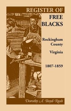 portada Register of Free Blacks, Rockingham County, Virginia, 1807-1859 (in English)