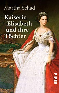 portada Kaiserin Elisabeth und Ihre Tchter (in German)