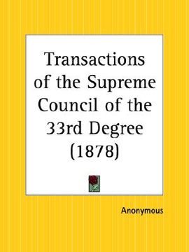 portada transactions of the supreme council of the 33rd degree (in English)