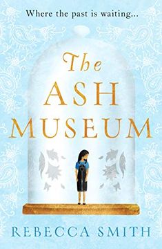 portada The Ash Museum: The Compelling Family Saga Spanning Ten Decades and Three Continents (in English)