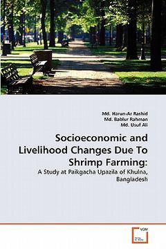 portada socioeconomic and livelihood changes due to shrimp farming (en Inglés)