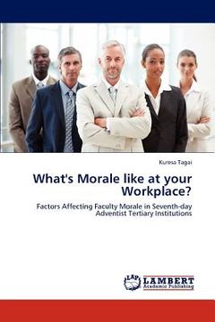 portada what's morale like at your workplace? (en Inglés)