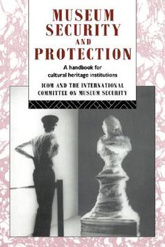 portada museum security and protection: a handbook for cultural heritage institutions (in English)