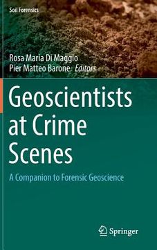 portada Geoscientists at Crime Scenes: A Companion to Forensic Geoscience (in English)