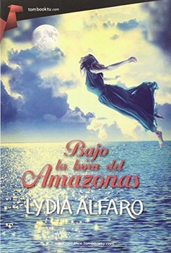 portada Bajo la Luna del Amazonas (Tombooktu Romance) (in Spanish)