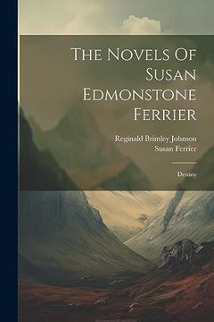portada The Novels of Susan Edmonstone Ferrier: Destiny