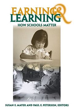 portada Earning and Learning: How Schools Matter 